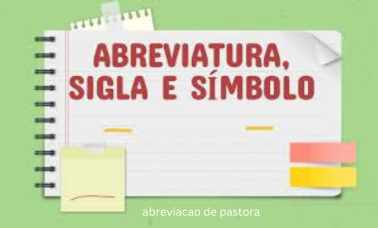 abreviacao de pastora