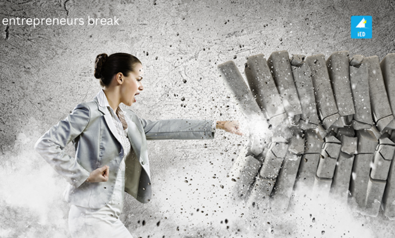 entrepreneurs break